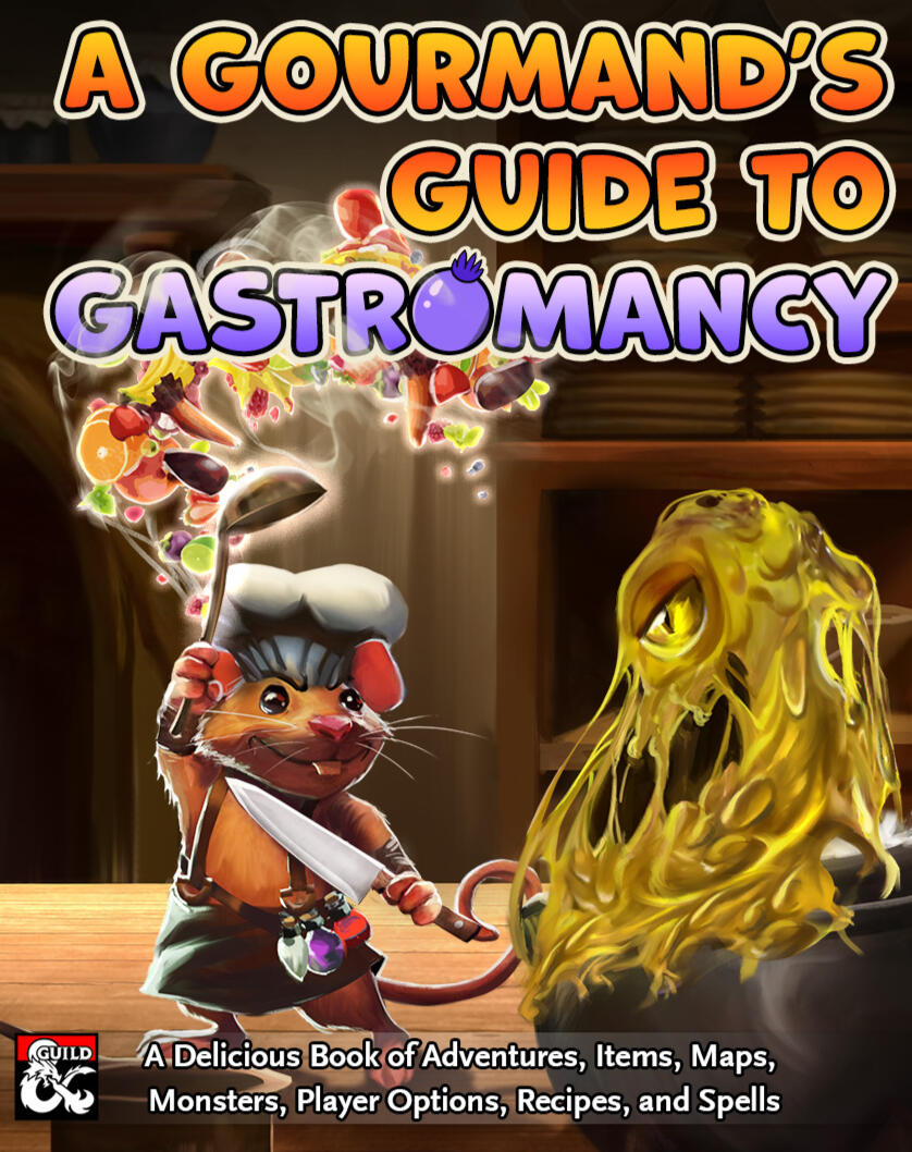 A Gourmand's Guide to Gastromancy cover showing a mouse rat chef fighting a grease monster